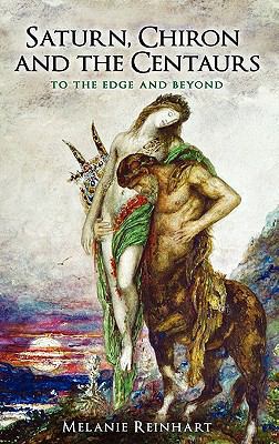 Saturn, Chiron and the Centaurs 0955823145 Book Cover