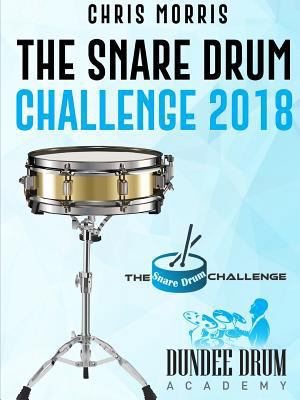 The Snare Drum Challenge 2018 0244383685 Book Cover