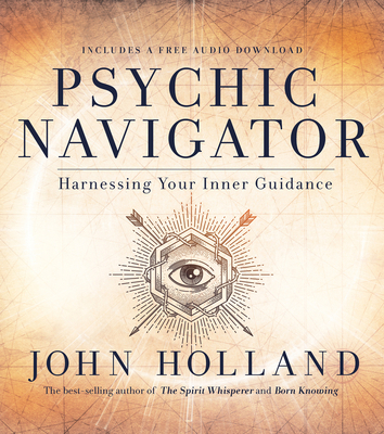 Psychic Navigator: Harnessing Your Inner Guidance 1401955827 Book Cover