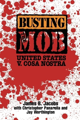 Busting the Mob: The United States V. Cosa Nostra 0814742300 Book Cover