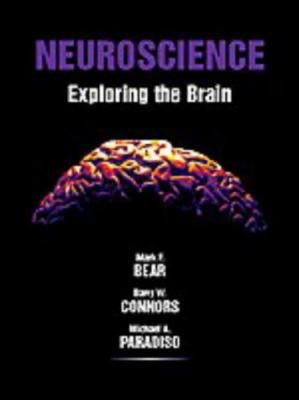 Neuroscience: Exploring the Brain 0683004883 Book Cover