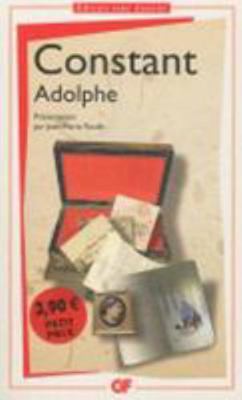 Adolphe: EDITION AVEC DOSSIER [French] 2081309491 Book Cover