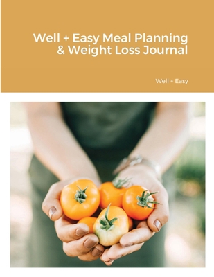 Well + Easy Nutrition Journal 1794886761 Book Cover