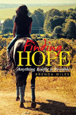 Finding Hope: Anything Really is Possible 1524549533 Book Cover