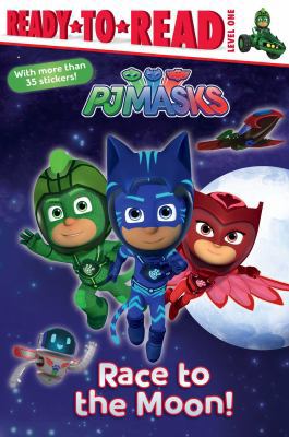 Race to the Moon!: Ready-To-Read Level 1 153442203X Book Cover