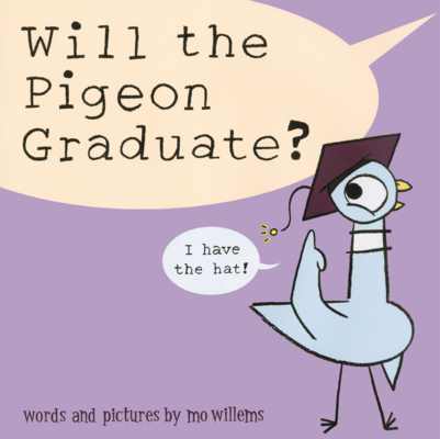 Will the Pigeon Graduate? B0GN2GJDZV Book Cover