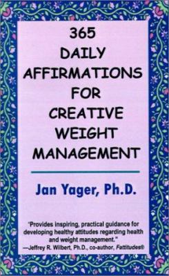 365 Daily Affirmations for Creative Weight Mana... 1889262579 Book Cover