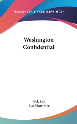 Washington Confidential 1104850761 Book Cover