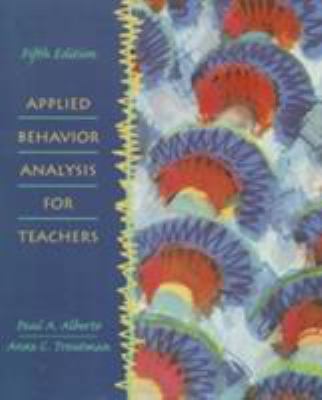 Applied Behavior Analysis For Teachers ; 5 / E B01CMYCYP0 Book Cover