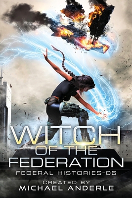 Witch Of The Federation VI 1649710755 Book Cover