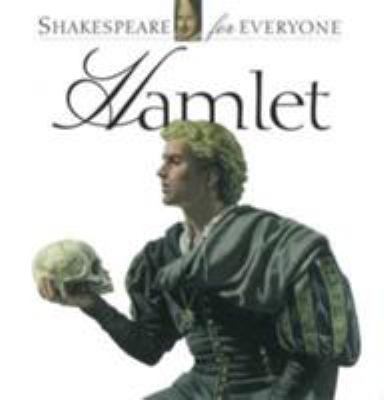 Hamlet: Shakespeare for Everyone 1842347179 Book Cover