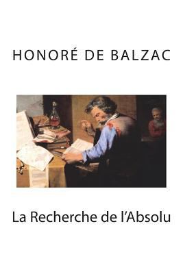 La Recherche de l'Absolu [French] 1721563687 Book Cover