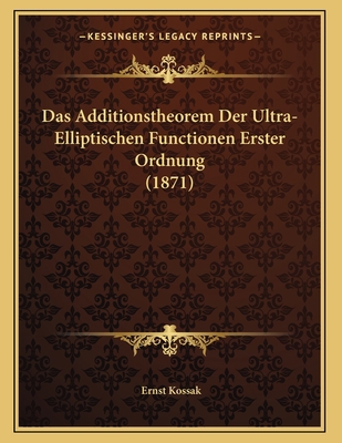 Das Additionstheorem Der Ultra-Elliptischen Fun... [German] 1167997743 Book Cover