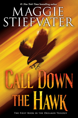 Call Down the Hawk (the Dreamer Trilogy, Book 1... 1338188321 Book Cover