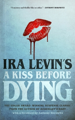 A Kiss Before Dying B0CJTCQQ54 Book Cover