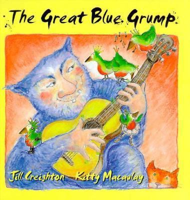 Great Blue Grump 1550374338 Book Cover
