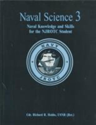 Naval Science 3: Naval Knowledge and Skills for... 1557503192 Book Cover