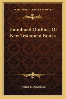 Thumbnail Outlines Of New Testament Books 1163196193 Book Cover