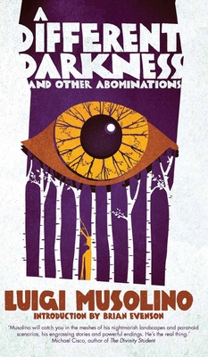 A Different Darkness and Other Abominations 1954321732 Book Cover