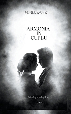 Armonia în cuplu [Romanian] B0CXJHNH2V Book Cover