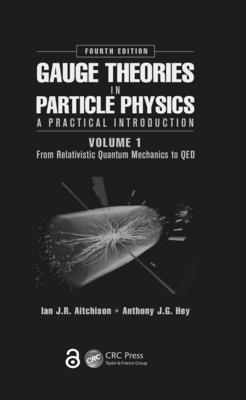 Gauge Theories in Particle Physics: A Practical... 1466512997 Book Cover