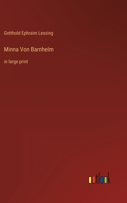 Minna Von Barnhelm: in large print 3368320238 Book Cover