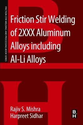 Friction Stir Welding of 2xxx Aluminum Alloys I... 0128053682 Book Cover