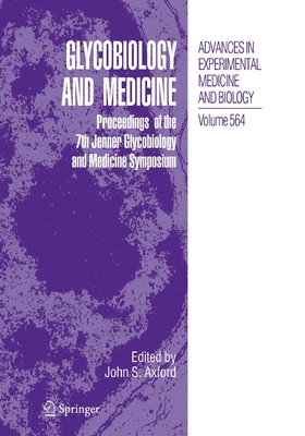 Glycobiology and Medicine: Proceedings of the 7... 1489973672 Book Cover