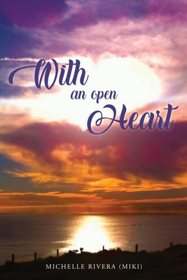 With An Open Heart 1645520935 Book Cover