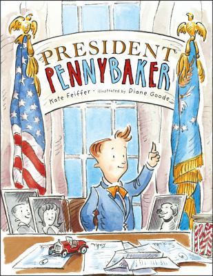 President Pennybaker 1416913556 Book Cover