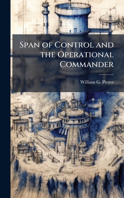 Span of Control and the Operational Commander 1025122305 Book Cover