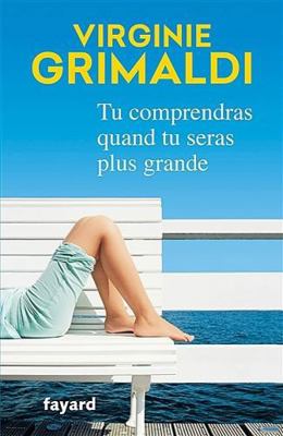 Tu comprendras quand tu seras plus grande [French] 2213687447 Book Cover