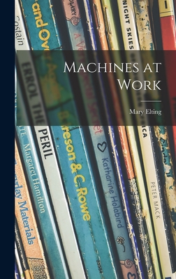 Machines at Work 1013904222 Book Cover