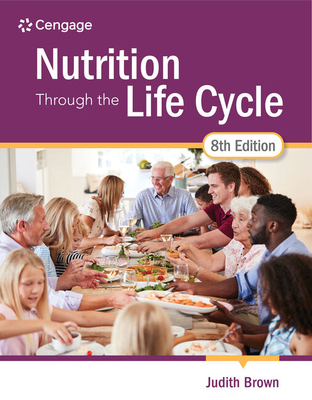 Nutrition Through the Life Cycle 0357730429 Book Cover