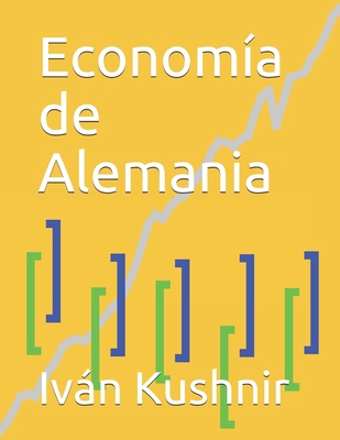 Economía de Alemania [Spanish] B09329KHL9 Book Cover