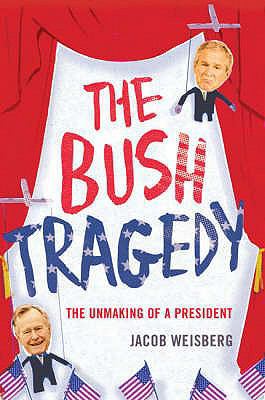 The Bush Tragedy 0747593949 Book Cover