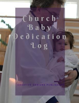 Church Baby Dedication Log 1546390162 Book Cover