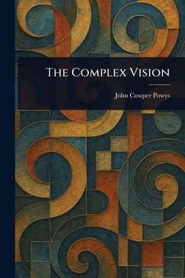 The Complex Vision 102315336X Book Cover