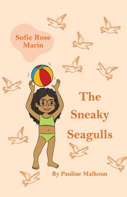 Sofie Rose Marin: The Sneaky Seagulls 192317505X Book Cover
