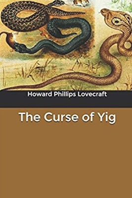 The Curse of Yig B08JF5HSRM Book Cover