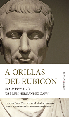 A Orillas del Rubicon [Spanish] 8411311104 Book Cover