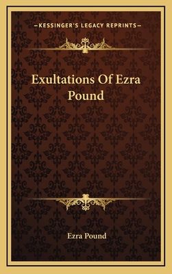 Exultations Of Ezra Pound 1168711398 Book Cover