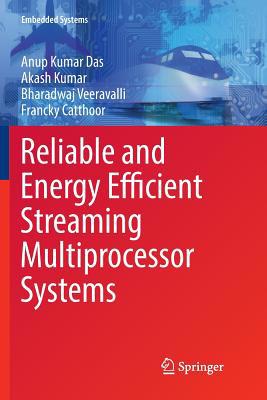 Reliable and Energy Efficient Streaming Multipr... 3319887661 Book Cover