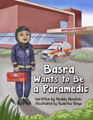 Hardcover Basra Wants to Be a Paramedic Book