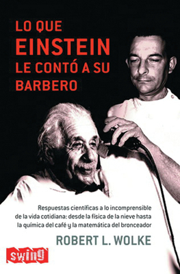 Lo Que Einstein Le Contó a Su Barbero [Spanish] 8496746216 Book Cover