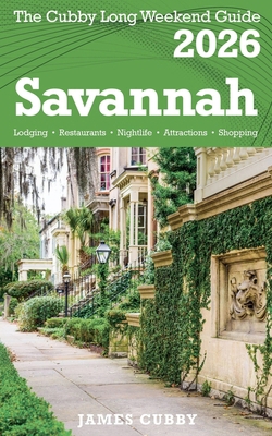 SAVANNAH The Cubby 2026 Long Weekend Guide B0FV6C1RWJ Book Cover