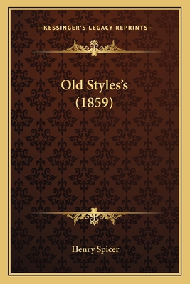 Old Styles's (1859) 1164925113 Book Cover