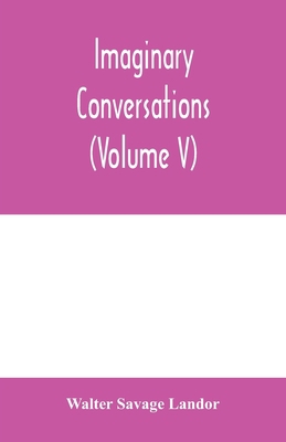 Imaginary conversations (Volume V) 9354005918 Book Cover