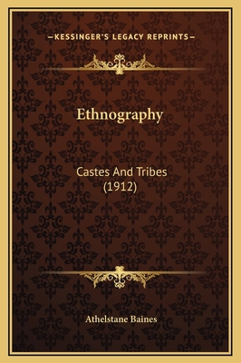 Ethnography: Castes And Tribes (1912) 1169292658 Book Cover