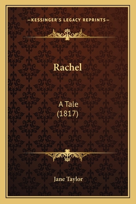 Rachel: A Tale (1817) 1164162209 Book Cover